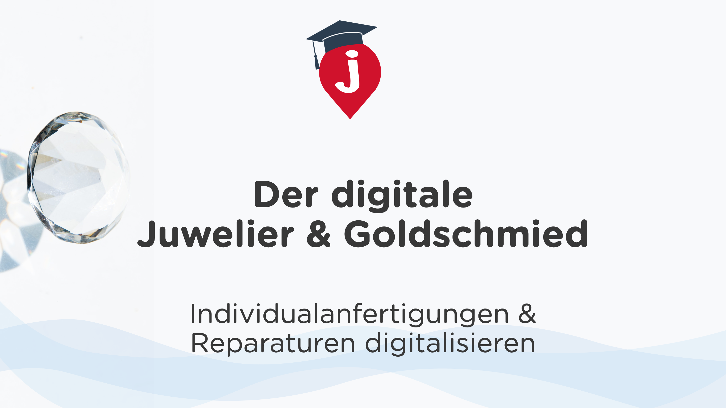 Der digitale Juwelier & Goldschmied